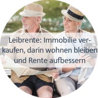 Blog_Verlinkung_KW32 Leibrente Immobilie verkaufen darin wohnen bleiben und Rente aufbessern