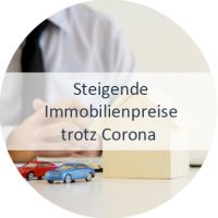 Blog_Verlinkung_KW34 Steigende Immobilienpreise trotz Corona