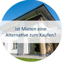 Blog_Verlinkung_23 KW 28 Ist Mieten eine Alternative zum Kaufen