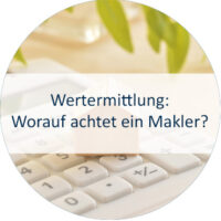 Blog_Verlinkung_23 KW 32 Wertermittlung - Worauf achtet ein Makler