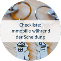 Blog_Verlinkung_23 KW 33 Checkliste - Immobilie während der Scheidung