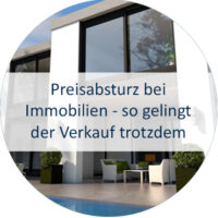 Blog_Verlinkung_24 KW 14 Preisabsturz bei Immobilien – so gelingt der Verkauf trotzdem