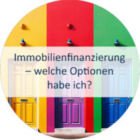 Blog_Verlinkung_24 KW 24 Immobilienfinanzierung – welche Optionen habe ich